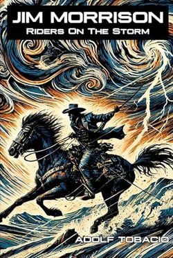 Jim Morrison - Riders On The Storm