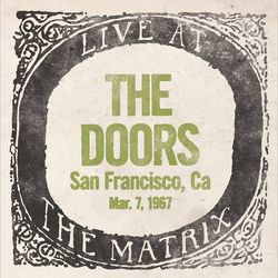 Live at The Matrix - Mar. 7, 1967