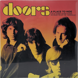 A Place to Hide: Live At Sunset Sound Studios, Hollywood, Feb 25th,1969 - FM Broadcast