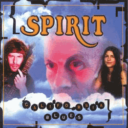 Spirit - California Blues