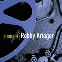 Robby Krieger - Cinematix