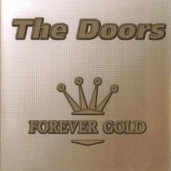 The Doors Forever Gold