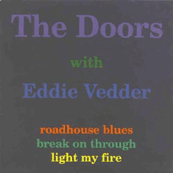 The Doors With Eddie Vedder