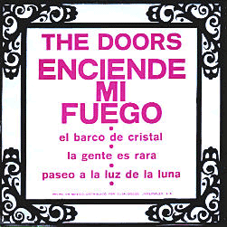 Enciende Mi Fuego / El Barco de Cristal / La Gente es Rara / Paseo a la Luz de la Luna