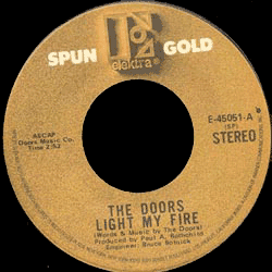Light My Fire / Love Me Two Times