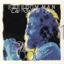 Freedom Man- The Doors in 1970