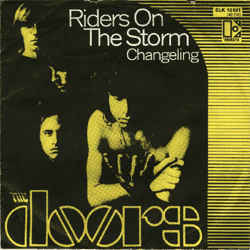 Riders On The Storm / Changeling