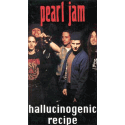 Pearl Jam - Hallucinogenic Recipes
