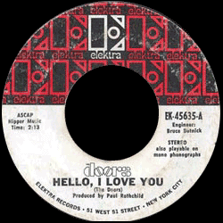 Hello, I Love You / Love Street