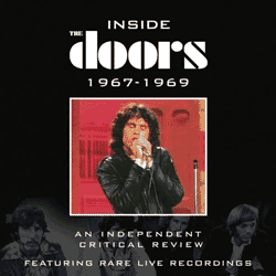 Inside the Doors 1967-69: An Independent Critical Review