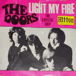 Light My Fire / The Crystal Ship