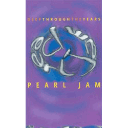 Pearl Jam - Deep Through The Years