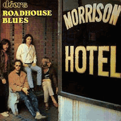 Roadhouse Blues — photo 1
