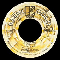 Touch Me / Hello, I Love You - 1975 reissue