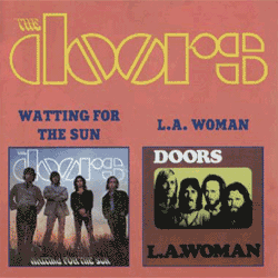 Waiting For The Sun / LA Woman