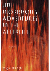 Jim Morrison's Adventures in the Afterlife
