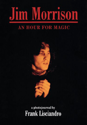 Jim Morrison: An Hour for Magic