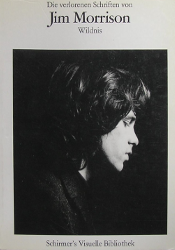 Die Verlorenen Schriften von Jim Morrison Wildnis