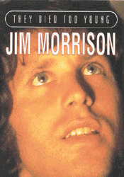 Jim Morrison: They Died Too Young