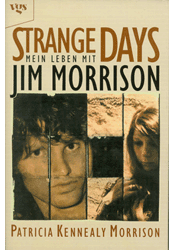 Strange Days. Mein Leben mit Jim Morrison