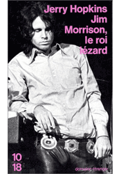 Jim Morrison, le roi lézard