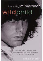 Wild Child: Life With Jim Morrison