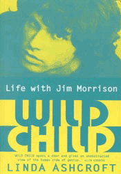 Wild Child: Life with Jim Morrison