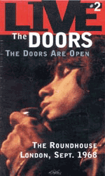The Doors Are Open: The Roundhouse, London, September 1968