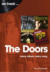 The Doors: every album, every song (On Track)